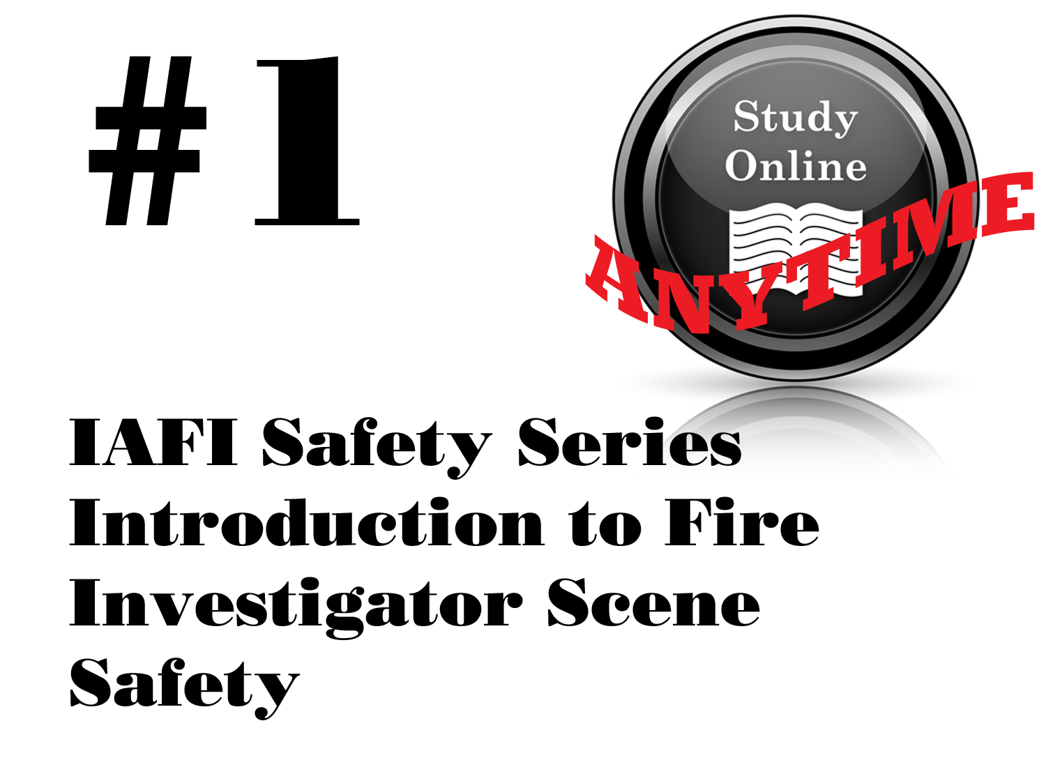 Fire Investigator Safety